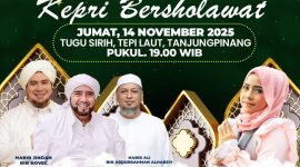 Pemprov Kepri Gelar Kepri Bersholawat, Hadirkan Habib Syech dan Wafiq Azizah